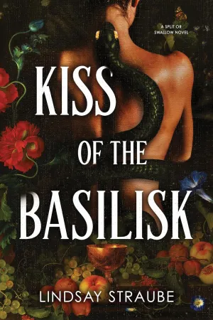 Kiss of the Basilisk (Standard Edition): A Split or Swallow Novel (Split or Swallow, 1) Paperback  February 25, 2025